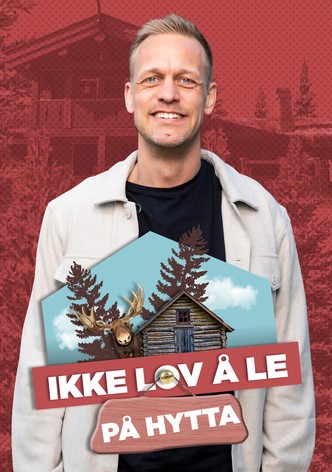 Ikke lov å le på hytta