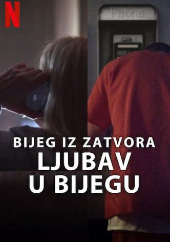 Bijeg iz zatvora: Ljubav u bijegu