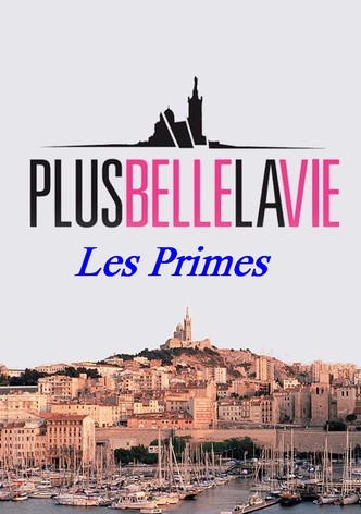 Plus Belle La Vie, Les Primes