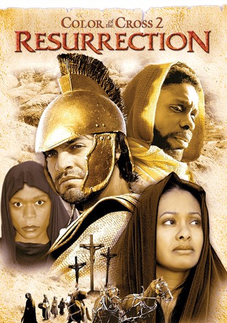 Color of the Cross 2: Resurrection