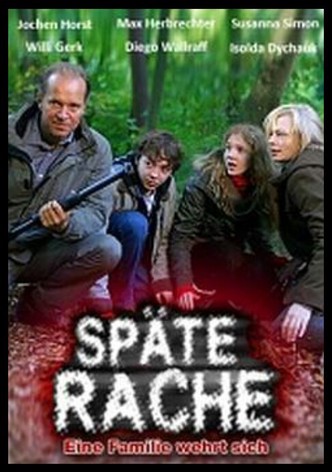Späte Rache - Eine Familie wehrt sich