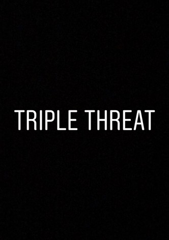 Triple Threat