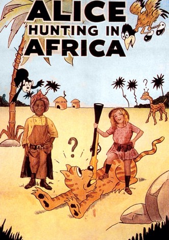 Alice Hunting in Africa