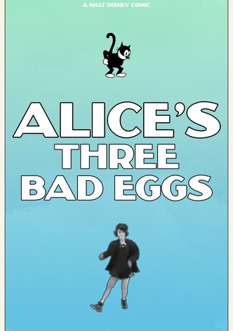 Alice's Three Bad Eggs