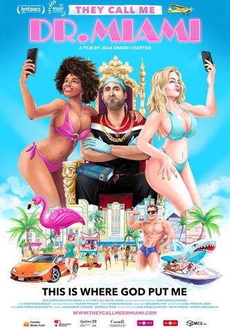 They Call Me Dr. Miami