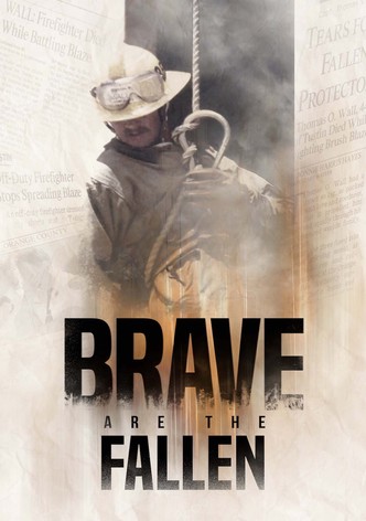 Brave Are the Fallen