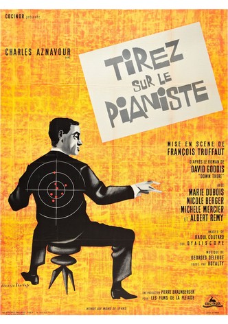 Tirez sur le pianiste