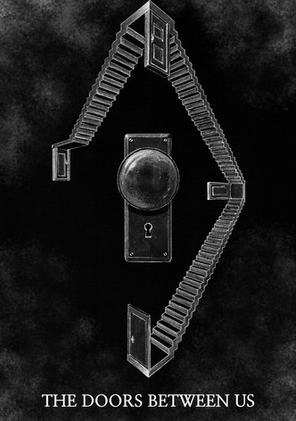 The Doors Between Us