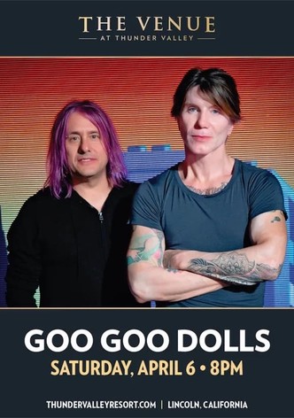 Goo Goo Dolls - The Venue at Thunder Valley, Lincoln, CA