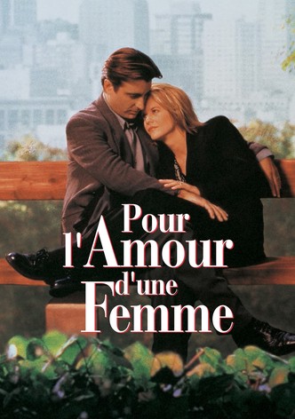 Pour l'amour d'une femme