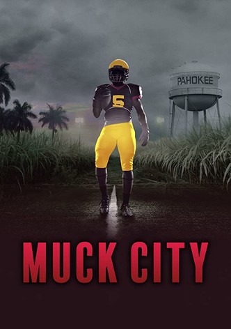 4th and Forever: Muck City