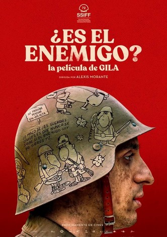 ¿Es el enemigo? La película de Gila