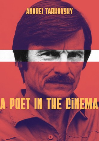Andrei Tarkovsky: A Poet in the Cinema