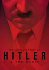 The Complete Story of Hitler and the Nazis - Staffel 1