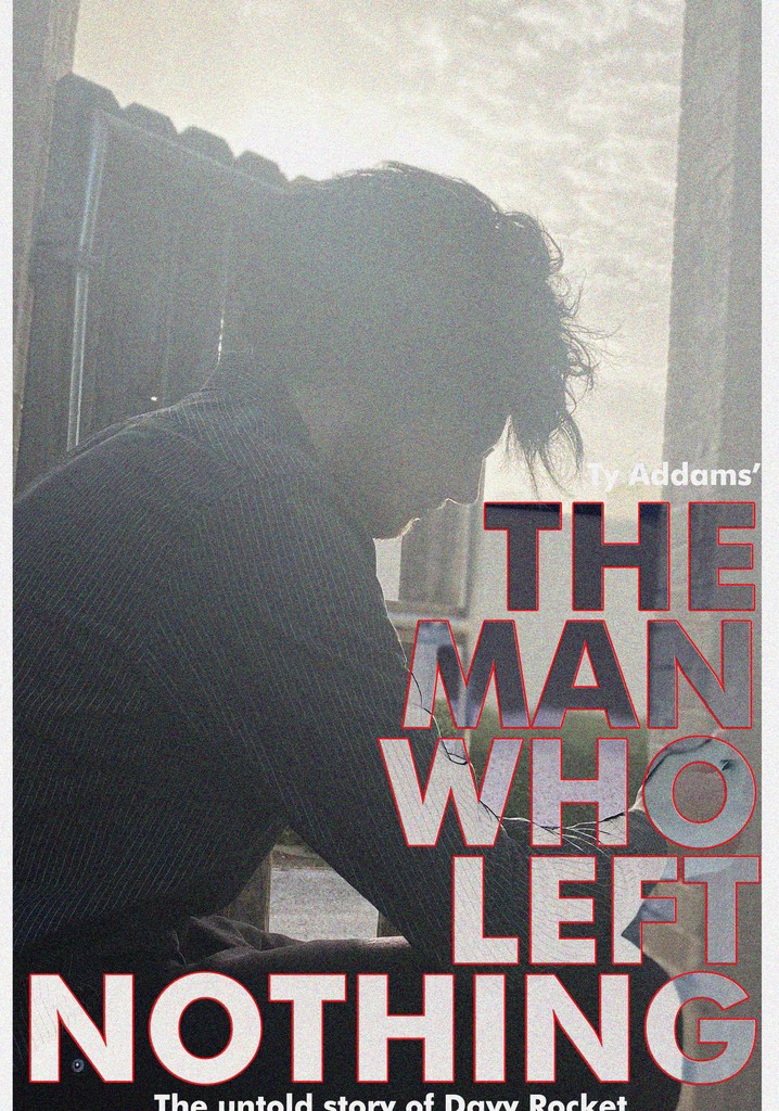The Man Who Left Nothing