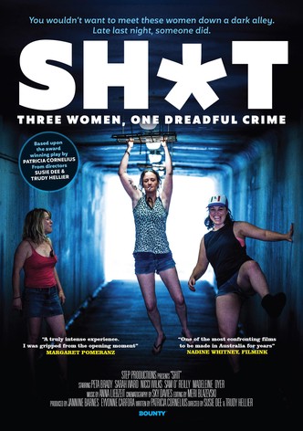 Shit: Three Women, One Dreadful Crime