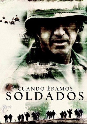 Cuando éramos soldados