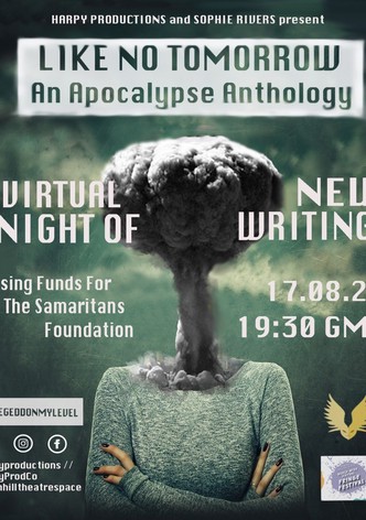 Like No Tomorrow: An Apocalypse Anthology