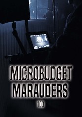 Microbudget Marauders Too