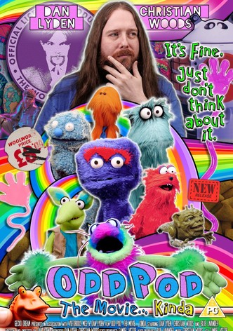 Odd Pod: The Movie... kinda