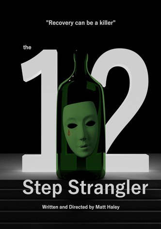 The Twelve Step Strangler