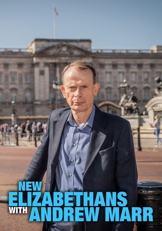 New Elizabethans with Andrew Marr