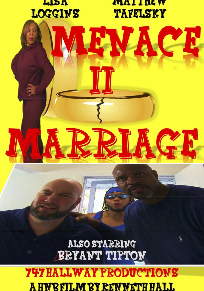 Menace II Marriage