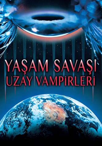 Yaşam Savaşı: Uzay Vampirleri