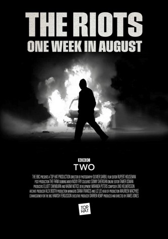 The Riots 2011: One Week in August