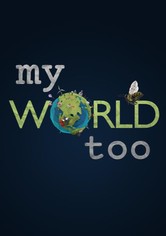 My World Too