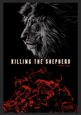 Killing the Shepherd