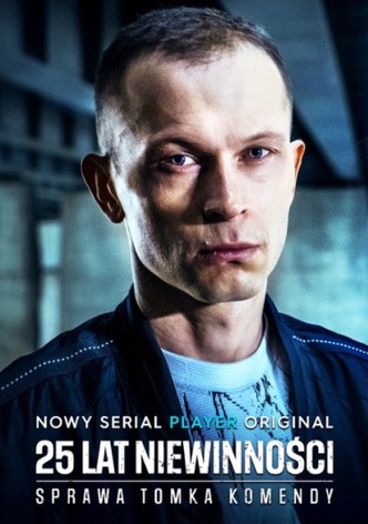25 lat niewinności. Sprawa Tomka Komendy