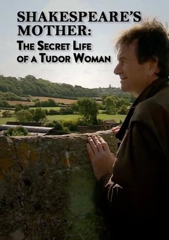 Shakespeare's Mother: The Secret Life of a Tudor Woman