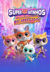 Super Gatinhos: Miauvilhosamente Recarregados