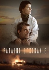 Fatalne spotkanie