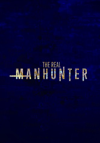 The Real Manhunter