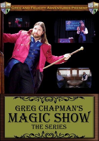 Greg Chapman's Magic Show