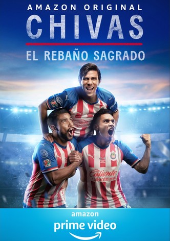 CHIVAS: El Rebaño Sagrado - Season 1