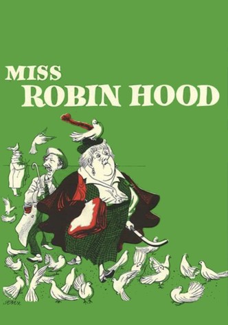Miss Robin Hood