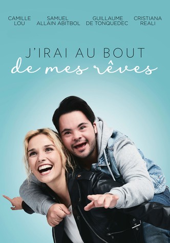 J'irai au bout de mes rêves