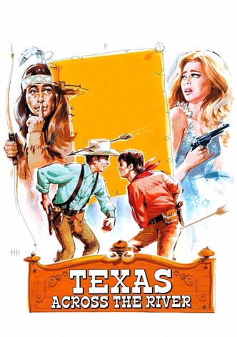 Texas Across the River