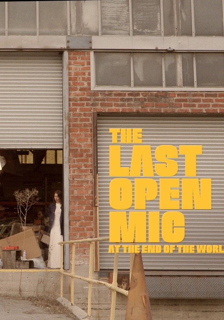 The Last Open Mic at the End of the World