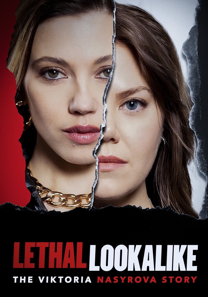 Lethal Lookalike: The Viktoria Nasyrova Story