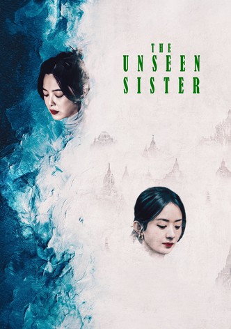 The Unseen Sister