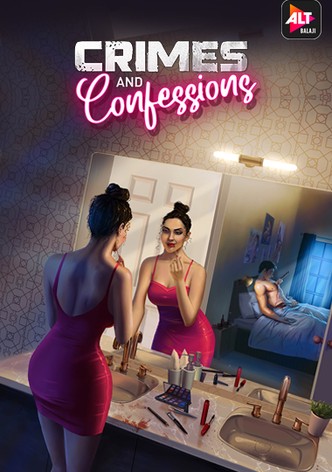 Crimes and Confessions