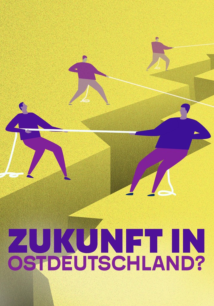 Die große Angst - Zukunft in Ostdeutschland?