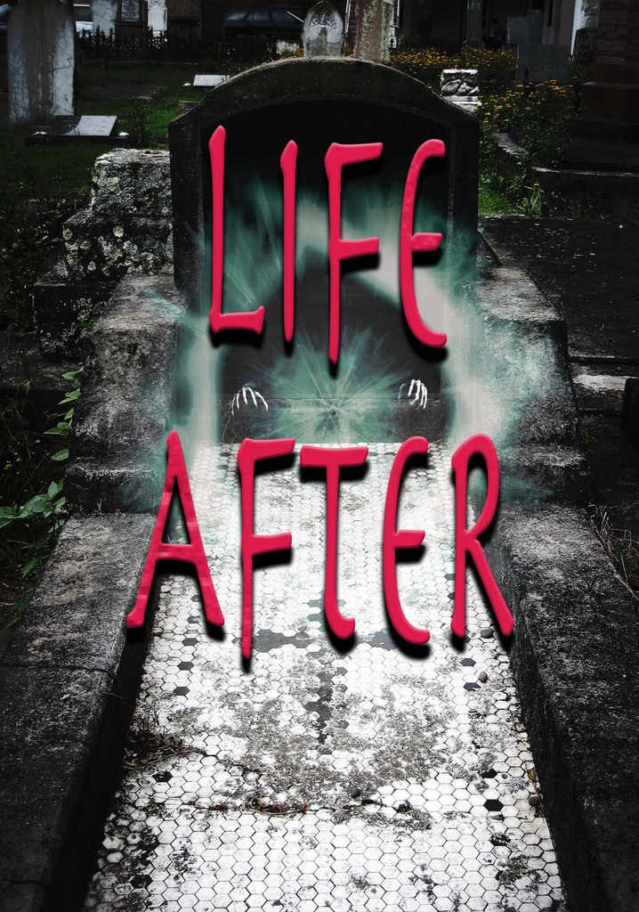 Life After