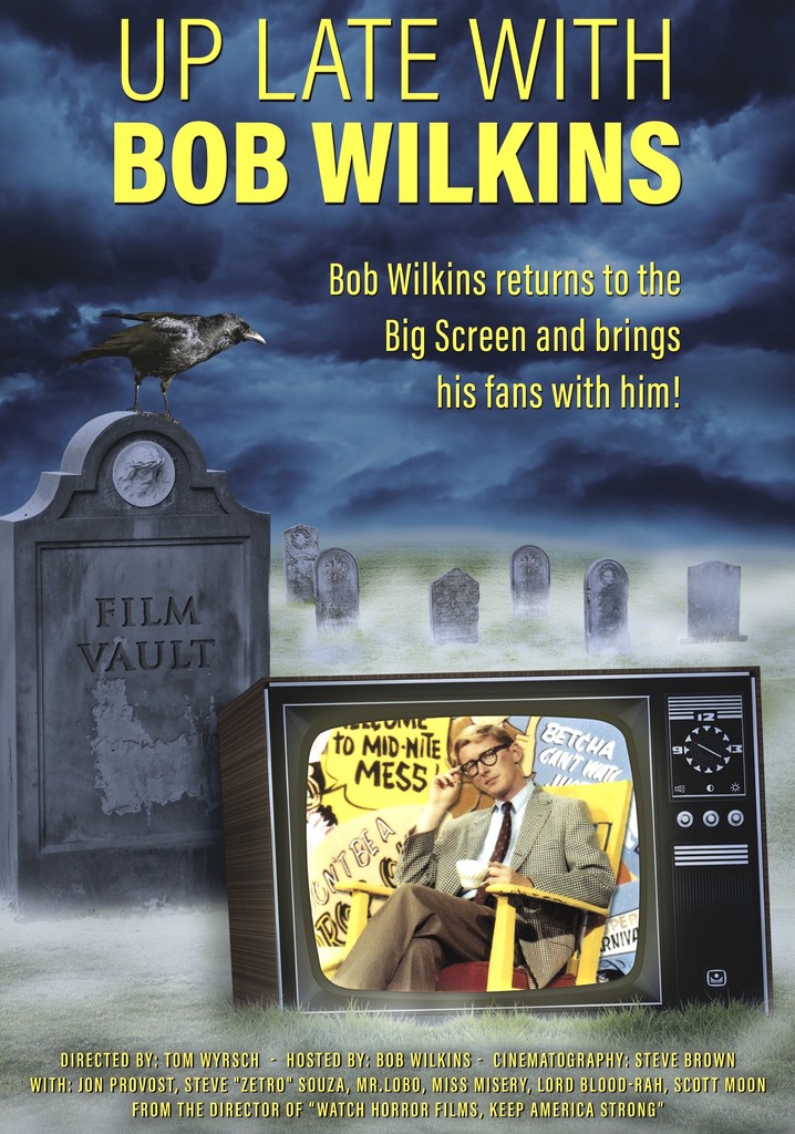 Up Late with Bob Wilkins