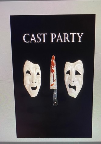 Cast Party