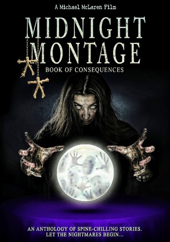 Midnight Montage: Book of Consequences